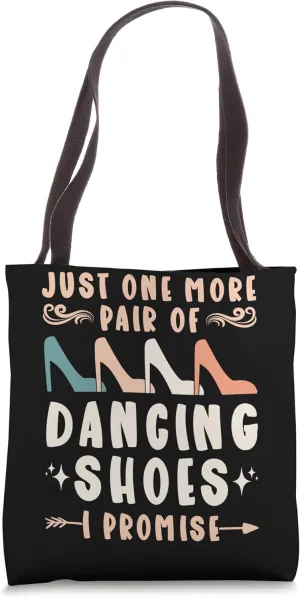 One More Pair Of Dancing Shoes Retro Ballroom Practice Tote Bag